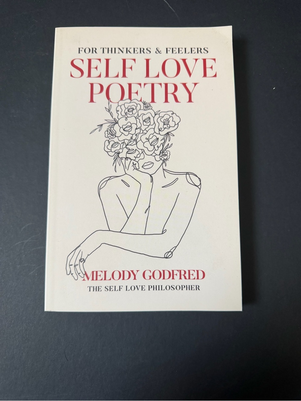 Self Love Poetry by Melody Godfred Paperback Book